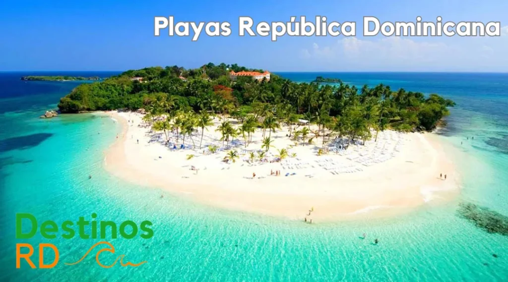 Mejores y Más Hermosas Playas de República Dominicana